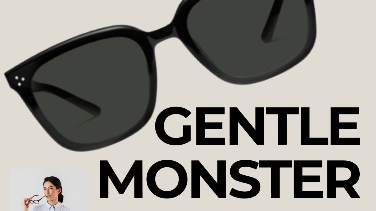 Gentle Monster